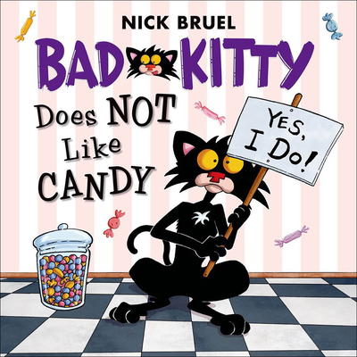 Bad Kitty Does Not Like Candy 0606372741 Book Cover