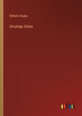 Unruhige Gäste [German] 3368610007 Book Cover