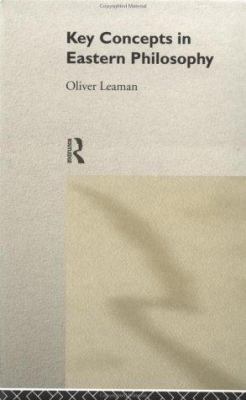 Key Concepts in Eastern Philosophy 0415173639 Book Cover