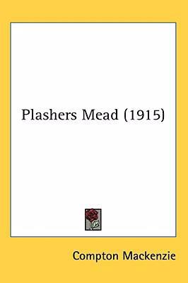 Plashers Mead (1915) 1436590973 Book Cover