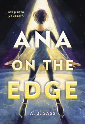 Ana on the Edge 0316458643 Book Cover