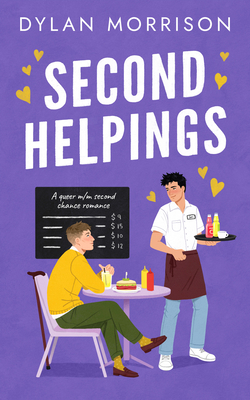 Second Helpings: A Queer M/M Second Chance Romance 1837004374 Book Cover