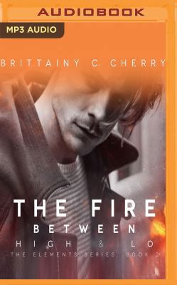 The Fire Between High & Lo 1536666912 Book Cover