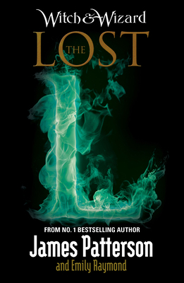 Witch & Wizard: The Lost: (Witch & Wizard 5) B01N4MZUYT Book Cover