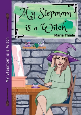 My Stepmom is a Witch 3347882504 Book Cover
