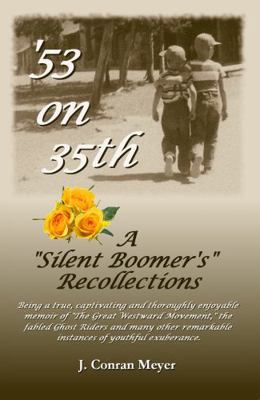 Paperback '53 On 35th : A Silent Boomer's Recollections Book