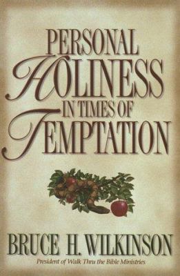 Personal Holiness in Times of Temptation 0736901531 Book Cover