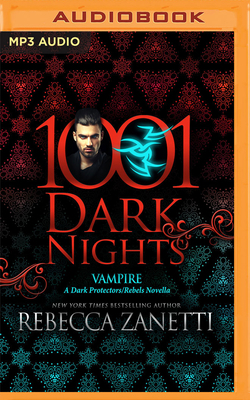 Vampire: A Dark Protectors/Rebels Novella 1713569612 Book Cover