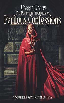 Perilous Confessions 0578439700 Book Cover
