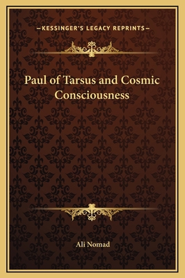 Paul of Tarsus and Cosmic Consciousness 1169166733 Book Cover