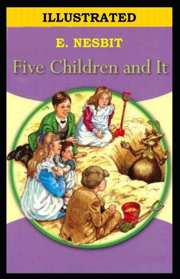 Paperback Five Children and It Illustrated Book