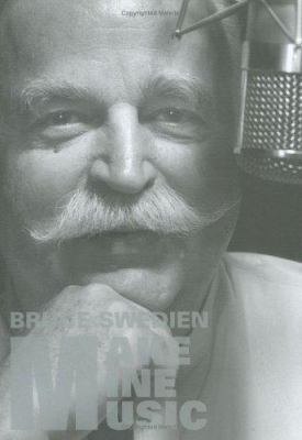Bruce Swedien - Make Mine Music 8299675618 Book Cover