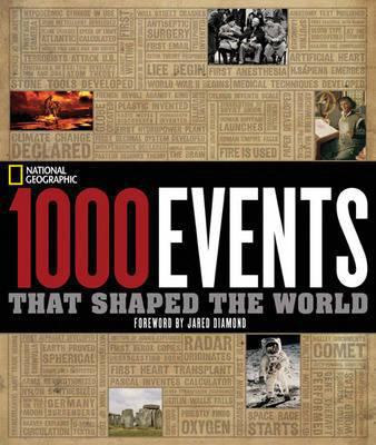 1000 Events That Shaped the World 1426201923 Book Cover