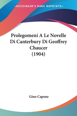 Prolegomeni A Le Novelle Di Canterbury Di Geoff... [Italian] 1160231710 Book Cover