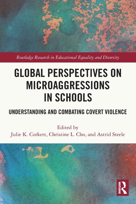 Global Perspectives on Microaggressions in Scho... 036754556X Book Cover