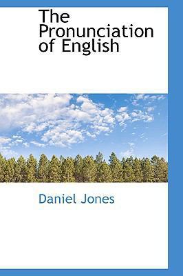 The Pronunciation of English 1110582404 Book Cover