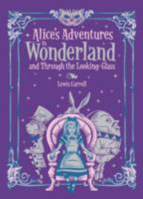 Alice's Adventures in Wonderland and Through th... 1435160738 Book Cover