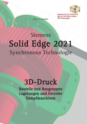 Solid Edge 2021 3D-Druck [German] 3752668156 Book Cover