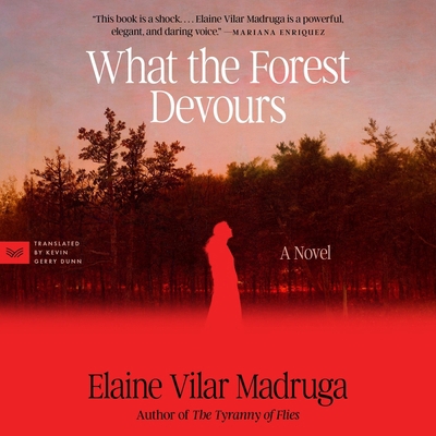 What the Forest Devours B0GYG42WNR Book Cover