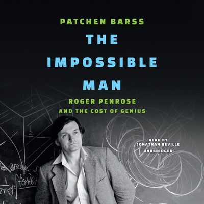 The Impossible Man: Roger Penrose and the Cost ...            Book Cover