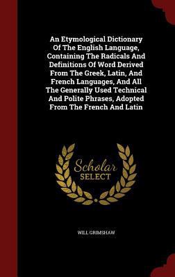 An Etymological Dictionary Of The English Langu... 1297849639 Book Cover