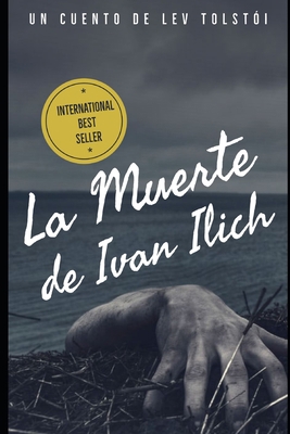 La Muerte de Iván Ilich [Spanish] B08M8HF4WV Book Cover