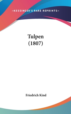 Tulpen (1807) [German] 1160009627 Book Cover