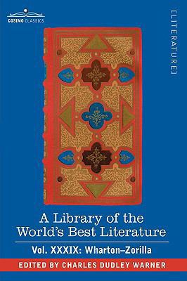 A Library of the World's Best Literature - Anci... 1605202436 Book Cover