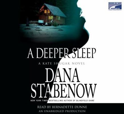 A Deeper Sleep: A Kate Shugak Novel 1415935203 Book Cover