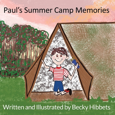 Paul's Summer Camp Memories 173460980X Book Cover