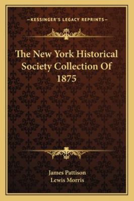 The New York Historical Society Collection Of 1875 1162989602 Book Cover