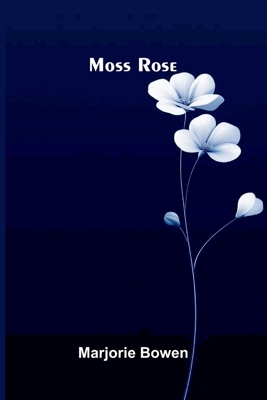 Moss Rose 9373059246 Book Cover