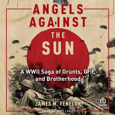 Angels Against the Sun: A Wwil Saga of Grunts, ... B0CPPYMKCK Book Cover