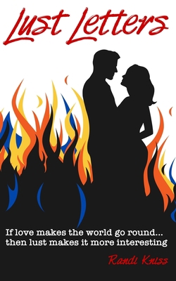 Lust Letters: Lust Letters is a collection of n... 0578639157 Book Cover