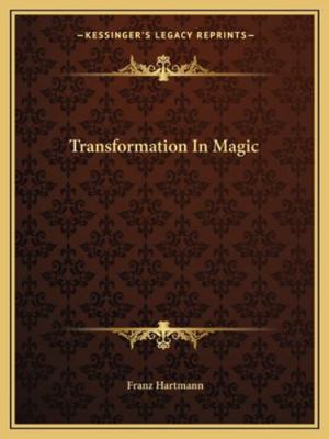 Transformation In Magic 1162829893 Book Cover