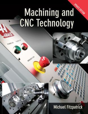Machining & CNC Technology w/ Student DVD Updat... B007YXP3QC Book Cover