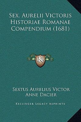 Sex. Aurelii Victoris Historiae Romanae Compend... [Latin] 1169322689 Book Cover