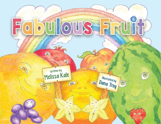 Fabulous Fruit 1947708538 Book Cover