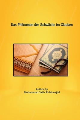 Das Phänomen der Schwäche im Glauben [German] 1805455974 Book Cover