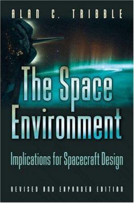 The Space Environment 0691034540 Book Cover