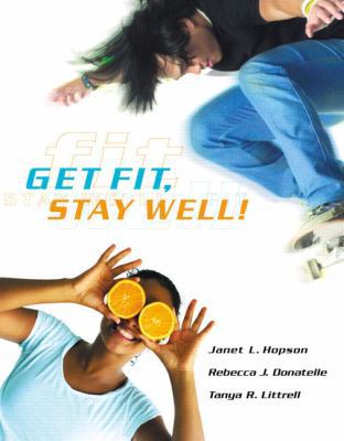 Get Fit, Stay Well! [With Behavior Change Log B... 0805379142 Book Cover