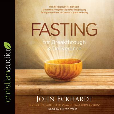 Fasting for Breakthrough and Deliverance 1683661044 Book Cover
