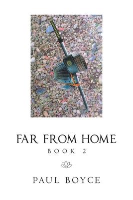 Far from Home: Book 2 1665510293 Book Cover