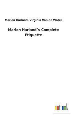 Marion Harland´s Complete Etiquette 3732622622 Book Cover