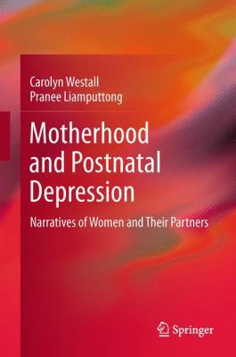 Motherhood and Postnatal Depression: Narratives... 9400716931 Book Cover