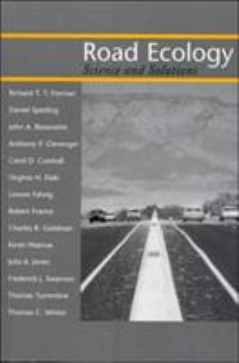 Road Ecology: Science and Solutions 1559639334 Book Cover