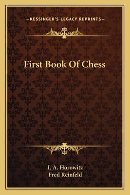 First Book Of Chess 1163808369 Book Cover