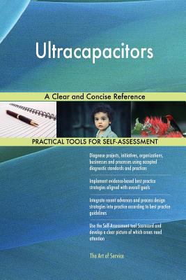 Ultracapacitors A Clear and Concise Reference 065533551X Book Cover