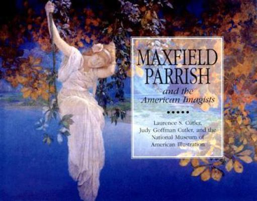 Maxfield Parrish: And The American Imagists 0785818170 Book Cover
