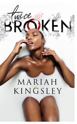 Twice Broken B0948MX4WK Book Cover